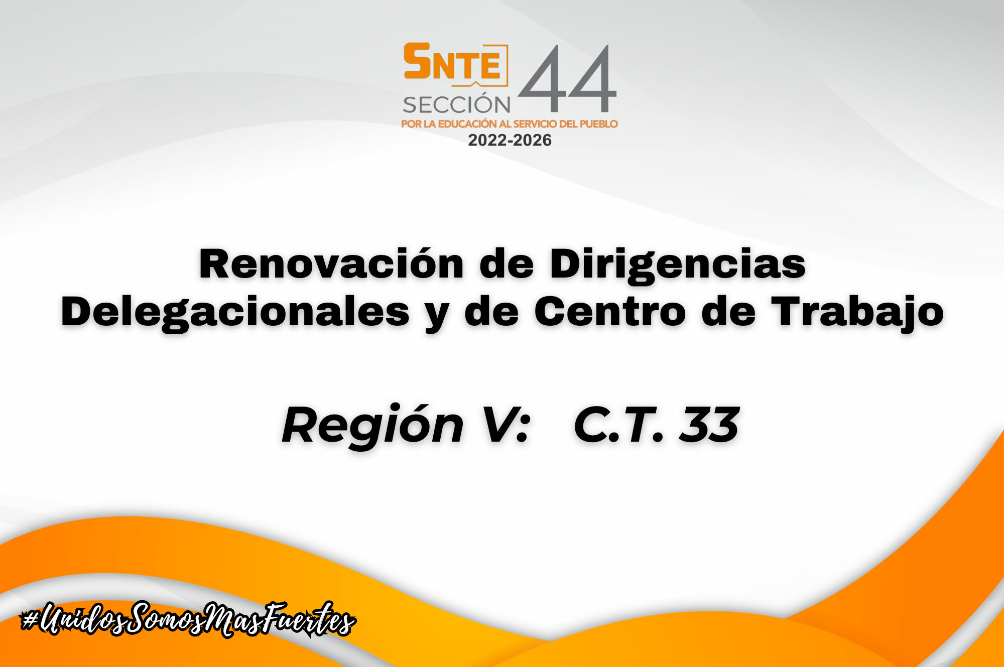 Convocatorias para la Renovación de las Dirigencias Delegacionales y de Centros de Trabajo Región V