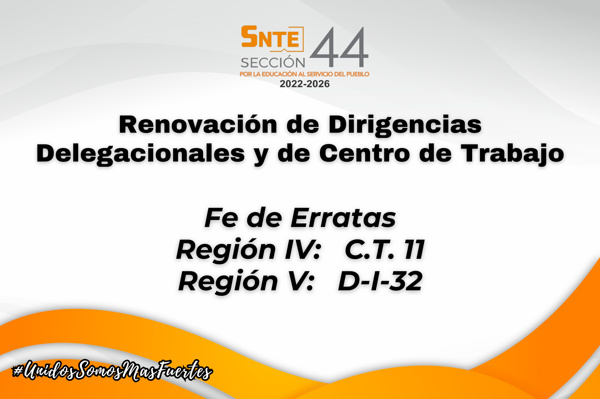 Convocatorias para la Renovación de las Dirigencias Delegacionales y de Centros de Trabajo de la Fe de Erratas